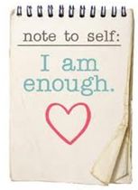 I am enough