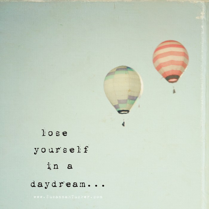 lose yourself in a daydream watermakredy