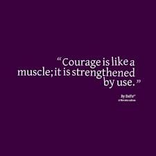 courage